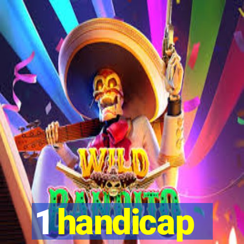 1 handicap